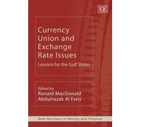 Ronald MacDonald Currency Union and Exchange Rate Issues (Copertina rigida)