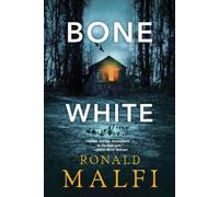 Ronald Malfi Bone White (Tascabile)