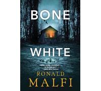 Ronald Malfi Bone White (Tascabile)