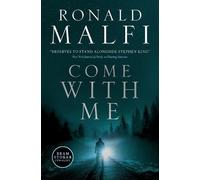Ronald Malfi Come with Me (Tascabile)