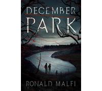 Ronald Malfi December Park (Tascabile)