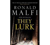 Ronald Malfi They Lurk (Tascabile)