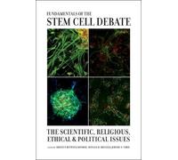 Ronald Miller Fundamentals of the Stem Cell Debate (Tascabile)