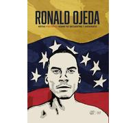 Ronald Ojeda: Notas póstumas sobre su secuestro y asesinato