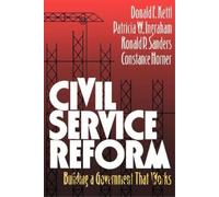 Ronald P. Sanders Donald F. Kettl Patricia W. Ingr Civil Service Re (Tascabile)