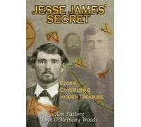 Ronald Pastore John O'Melveny Woods Jesse James Secret (Copertina rigida)