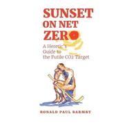 Ronald Paul Barmby Sunset on Net Zero (Copertina rigida)