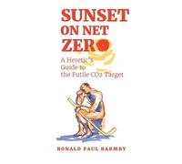 Ronald Paul Barmby Sunset on Net Zero (Tascabile)