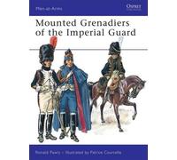 Ronald Pawly Mounted Grenadiers of the Imperial Guard (Tascabile) Men-at-Arms