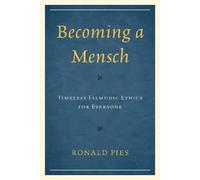 Ronald Pies Becoming a Mensch (Tascabile)