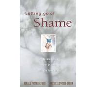 Ronald Potter-Efron Patricia Potter-Efron Letting Go of Shame (Tascabile)
