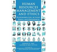 Ronald R. Sims Sheri K. Bias Human Resources Management and Ethics (Tascabile)