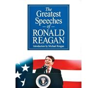 Ronald Reagan The Greatest Speeches of Ronald Reagan (Copertina rigida)
