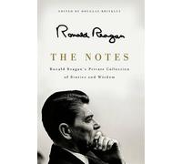 Ronald Reagan The Notes (Copertina rigida)