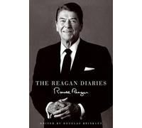 The Reagan Diaries by Ronald Reagan