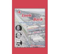 Ronald Reed A Look Back at the All-American Soap Box Derby 1946-1959 (Tascabile)