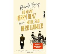 Ronald Reng Er kenne Herrn Benz nicht, sagt Herr Daimler: Rom (Copertina rigida)