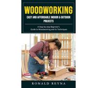 Ronald Reyna Woodworking (Tascabile)