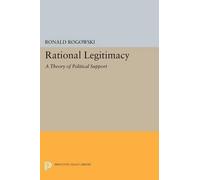 Ronald Rogowski Rational Legitimacy (Tascabile) Princeton Legacy Library