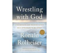 Ronald Rolheiser Wrestling with God (Tascabile)