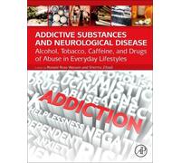 Ronald Ross Wats Addictive Substances and Neurological Disea (Copertina rigida)