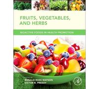 Ronald Ross Watson Fruits, Vegetables, and Herbs (Copertina rigida)