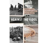 Ronald Rudin Against the Tides (Tascabile) Nature History Society