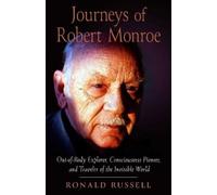 Ronald Russell Journeys of Robert Monroe (Tascabile)