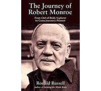 Ronald Russell the Journey of Robert Monroe (Tascabile)