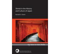 Ronald S. Green Shinto in the History and Culture of Japan (Tascabile)