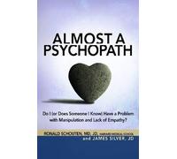 Ronald Schouten Almost a Psychopath (Tascabile)