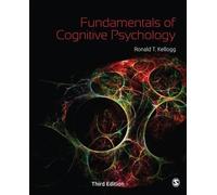 Ronald T. Kellogg Fundamentals of Cognitive Psychology (Tascabile)
