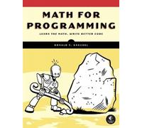 Ronald T. Kneusel Math for Programming (Tascabile)