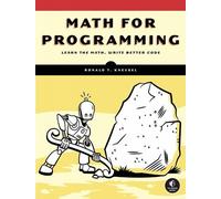 Ronald T. Kneusel Math for Programming (Tascabile)