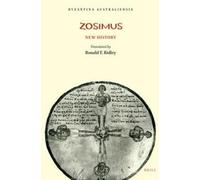 Ronald T. Ridley Zosimus: New History (Tascabile) Byzantina Australiensia