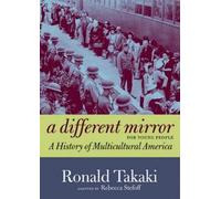 Ronald Takaki A Different Mirror for Young People (Tascabile)