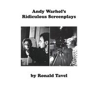 Ronald Tavel Andy Warhol's Ridiculous Screenplays (Tascabile)