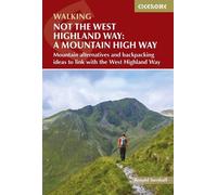 Ronald Turnbull Not the West Highland Way: A Mountain High Way (Tascabile)
