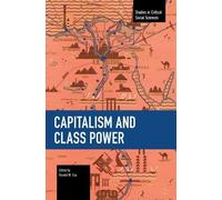 Ronald W. Cox Capitalism and Class Power (Tascabile)