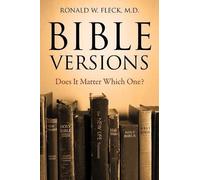 Ronald W Fleck Bible VersionsDoes It Matter Which One? (Tascabile)