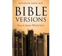 Ronald W Fleck Bible VersionsDoes It Matter Which One? (Tascabile)
