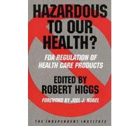 Ronald W. Hansen Robert Higgs Paul H. Rubin Hazardous to Our Health? (Tascabile)