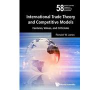 Ronald W Jones International Trade Theory And Competitive Mod (Copertina rigida)