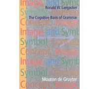 Ronald W. Langacker Concept, Image, and Symbol (Tascabile)