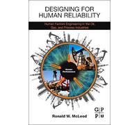Ronald W. McLeod Designing for Human Reliability (Tascabile)