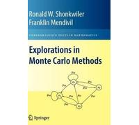 Ronald W. Shonkwiler Franklin M Explorations in Monte Carlo (Copertina rigida)