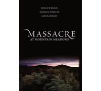 Ronald W. Walker Richard E. Turley Glen M Massacre at Mountai (Copertina rigida)