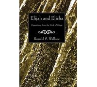 Ronald Wallace Elijah and Elisha (Tascabile)
