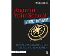 Ronald Williamson Barbara R. Blackburn Rigor in Your School (Tascabile)