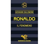 Ronaldo. Il fenomeno